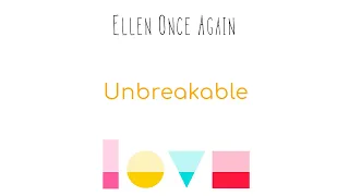 Unbreakable by Ellen Once Again (Shameless / Falling Inn Love)