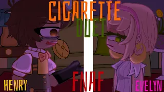 |Cigarette Duet|FNAF Gacha|Short Meme|Henry Emily and Mrs. Emily/Evelyn|