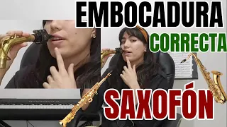 EMBOCADURA en el SAXOFÓN + TIPOS de EMBOCADURA