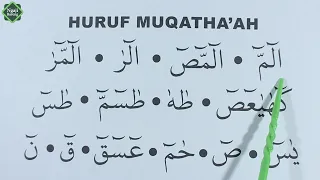 HURUF MUQATHA'AH | CARA MEMBACA, PANJANG PENDEK & DI SURAH APA