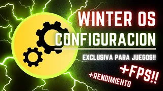 *CONFIGURACION* Winter OS (Exclusiva para JUEGOS) ¡¡Completa!! 🚀