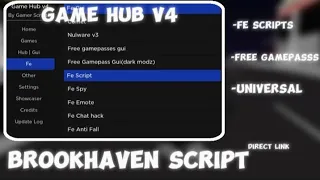 [OP] Brookhaven Game hub V4 | Direct link | Fe scripts + free gamepass + troll