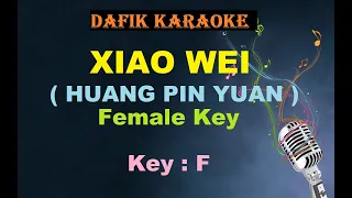 Xiao Wei (Karaoke) Huang Pin Yuan/ Female key  F, Mandarin