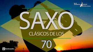 Saxofon 70s & 80s Musica, Covers, Clasicos de los 70-80, Instrumental Sax Music - Manu Lopez