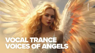 Support from Raz Nitzan  -  VOCAL TRANCE   VOICES OF ANGELS [FULL ALBUM]