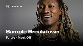 Sample Breakdown: Future - Mask Off (prod by Metro Boomin)