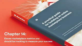 Eleven marketplace metrics to measure your success | Marketplace Academy