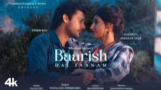 Baarish Hai Jaanam: Stebin Ben, Payal Dev, Harshita S Guru | Raj S |Siddharth-Garima | Bhushan Kumar