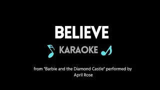 Believe KARAOKE (from "Barbie and the Diamond Castle")