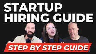 Startup Hiring Guide - 8 Steps to The Perfect Hire
