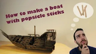DIY -  How to make a boat out of popsicle sticks