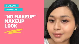 "NO MAKEUP" Makeup Look