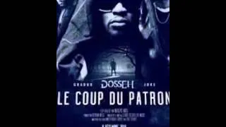 Le coup du patron - Dosseh-Joke et Gradur