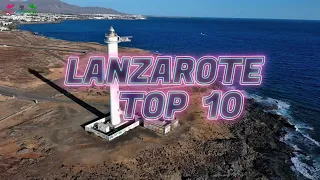 TOP 10 Lanzarote Things to do and See.