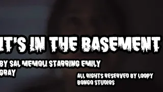 It's in the basement : short horror film