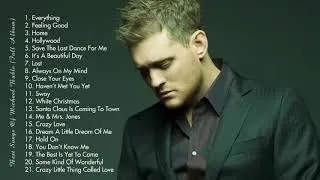 The Best of  Michael Buble -  Michael Buble Greatest Hits Full Album (HQ)