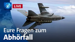 Eure Fragen zum Bundeswehr-Abhörfall | Bericht aus Berlin Extra