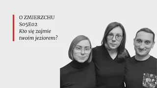 S05E02 Kto się zajmie twoim jeziorem? - O Zmierzchu