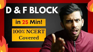 D & F Block in 25 Min! | Fast Revision One Shot🔥| NCERT Line to Line | Class 12 | NEET | JEE