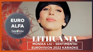 Monika Liu - Sentimentai |🇱🇹 Lithuania in Eurovision 2022 Karaoke