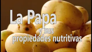 🥔 La Papa y sus propiedades nutritivas 🥔