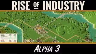 Rise of Industry: Alpha 3 - (Transport Tycoon Style Game)