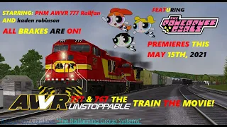 AWVR 777 & 767 The Unstoppable Train The Movie! - Remastered