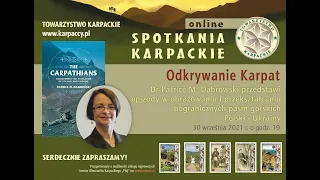 dr Patrice M. Dąbrowski "Odkrywanie Karpat."