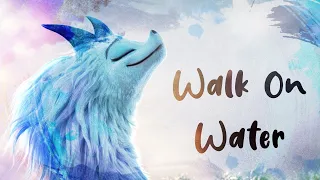 Walk On Water | Raya and the Last Dragon | AMV