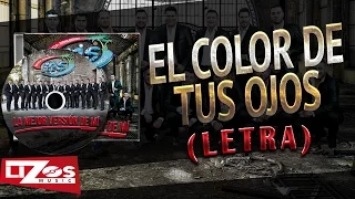 BANDA MS - EL COLOR DE TUS OJOS (LETRA)