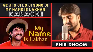 My Name Is Lakahn { Raam Lakahn Movie } Original Crystal Clear HD Karaoke With Scrolling Lyrics