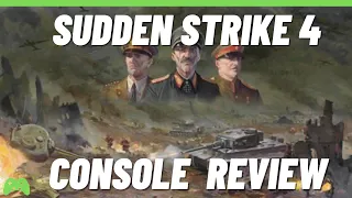 Sudden strike 4 2023 Console Review