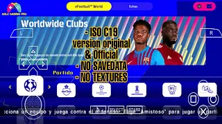 eFootball 2022 PPSSPP V1 Chelito 19 | PES 2022 PSP C19 [ISO] (No SaveData & No Textures) Graphics 4k