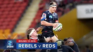 Rebels v Reds | Super Rugby 2019 Rd 13 Highlights