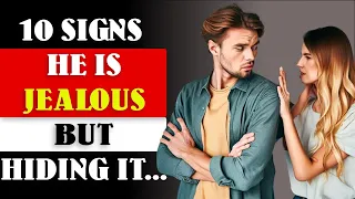 10 Signs He Is Jealous But Hiding It | Awesome Facts
