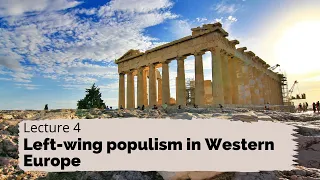 Lecture 4 - Left-wing populism in Western Europe (POLI223 Week 4)