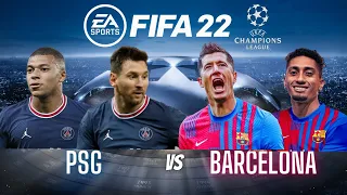 FIFA 22 | PSG vs Barcelona ft. Lewandowski, Raphinha, Messi & Mbappe - UEFA Champions League ⚽