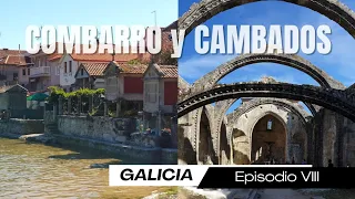 COMBARRO y CAMBADOS: ¿Qué ver en 1 día? - CAPITULO VIII