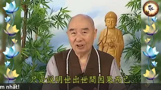 Bát Chánh Đạo   Con Đường Giác Ngộ   Pháp Sư Tịnh Không   Phật Pháp Nhiệm Màu