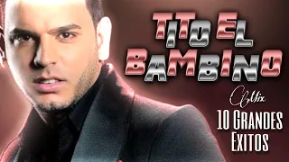 Mix TITO EL BAMBINO / 10 Mejores Exitos Del Patrón [2022]