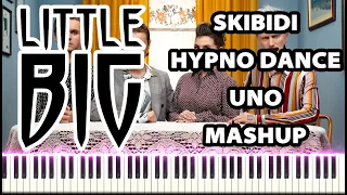 Little Big - Uno Skibidi Hypnodance (Piano Mashup)