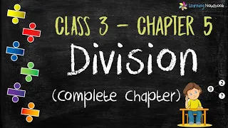 Class 3 Maths Division (Complete Chapter) with free worksheet