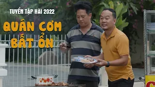 Tuyển Tập Hài 2022 QUÁN CƠM BẤT ỔN - Long Đẹp Trai, Lê Nam, Quyên Qui, Kim Ngân, Sỹ Toàn, Gia Huy