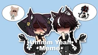 •Mmm Yeah•//•Meme•//Gacha Life//Rakel 7w7