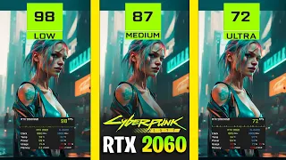 Cyberpunk 2077 - RTX 2060 6GB - i5 8400 - Low high Ultra setting Test in 1080p