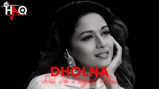 Dholna | Dil To Pagal Hai | DJ Haq | Shah Rukh Khan | Madhuri Dixit | Bollywood Remix