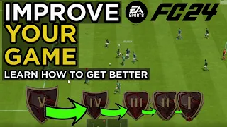 How to IMPROVE at FC24 // Learn HOW To Get Better!