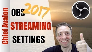 HOW TO LIVE STREAM WITH OBS? | BEST STREAMING SETTINGS 2017