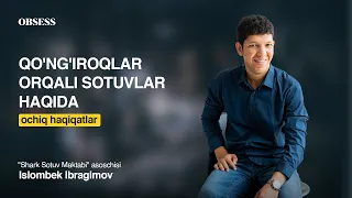 Qo'ng'iroqlar orqali sotuvlar haqida ochiq haqiqatlar | Islombek Ibragimov