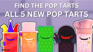 How To Get All 5 New Pop Tarts in Find The Pop Tarts | Roblox